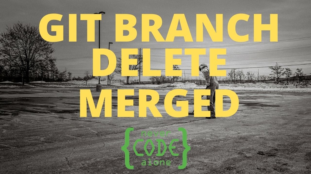 git delete branch error not y merged