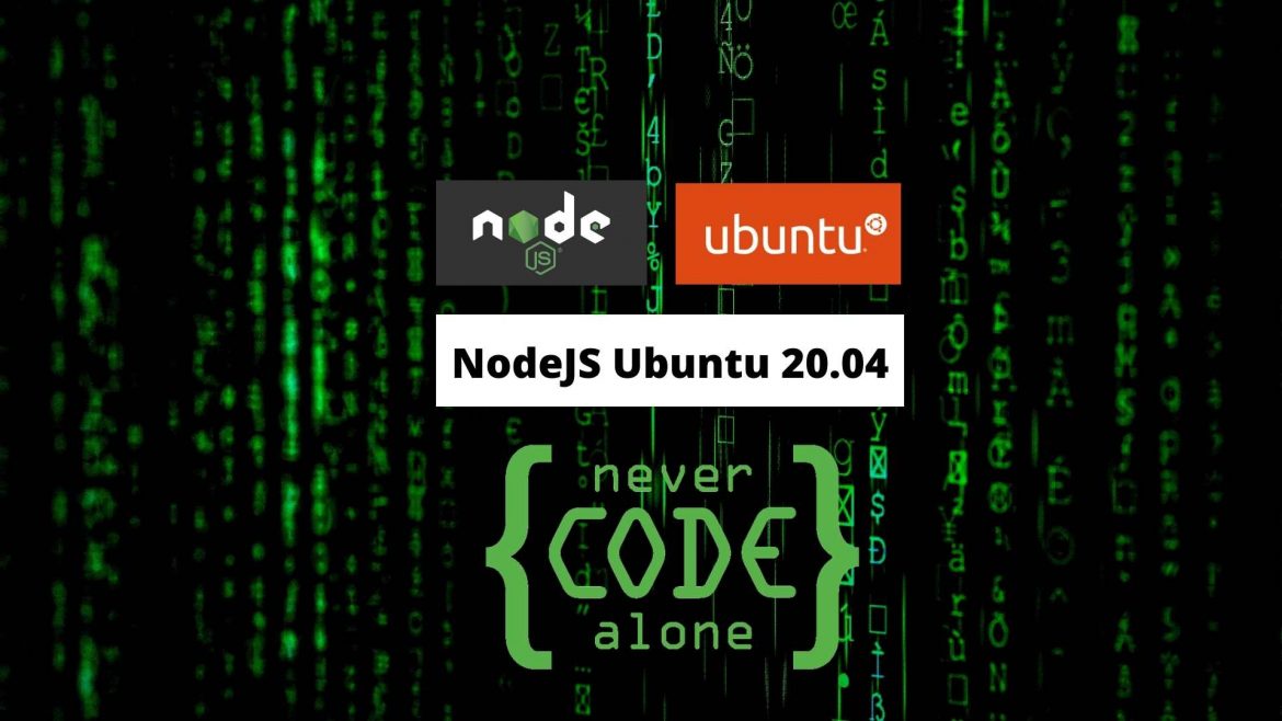 NodeJS Ubuntu 20.04 NodeJS Ubuntu 20.04