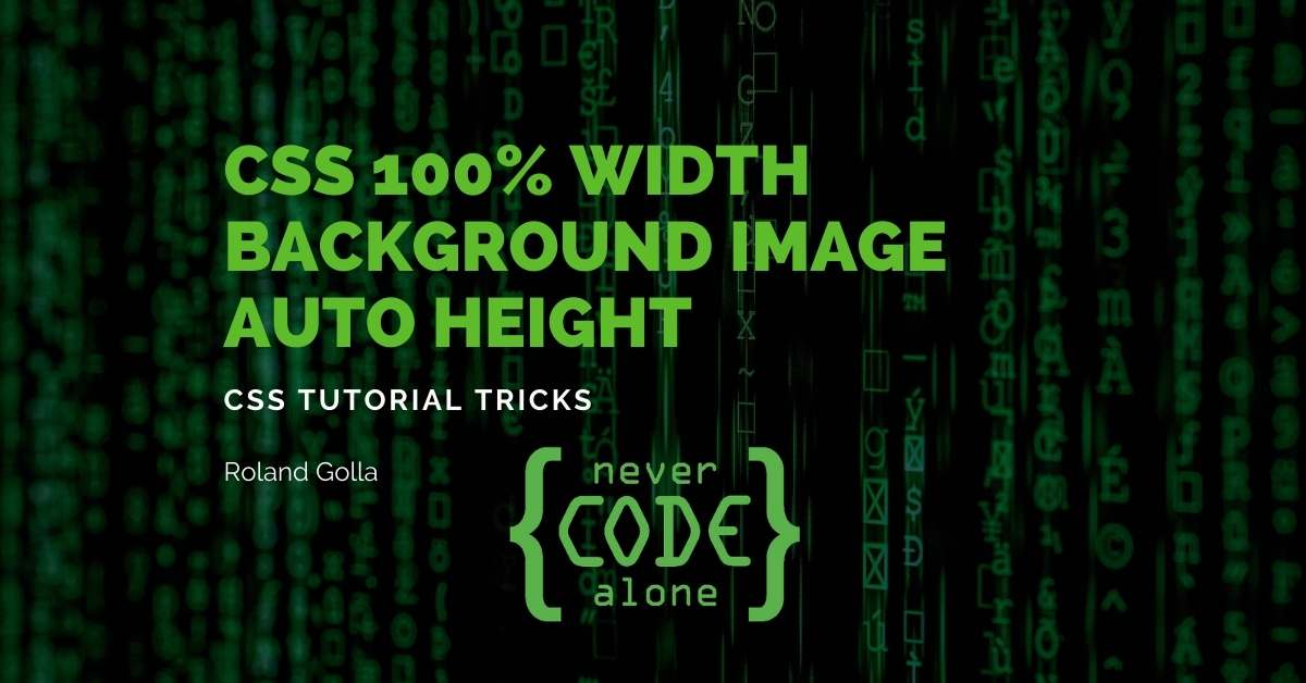 CSS 100% width background image auto height HTML Ticks