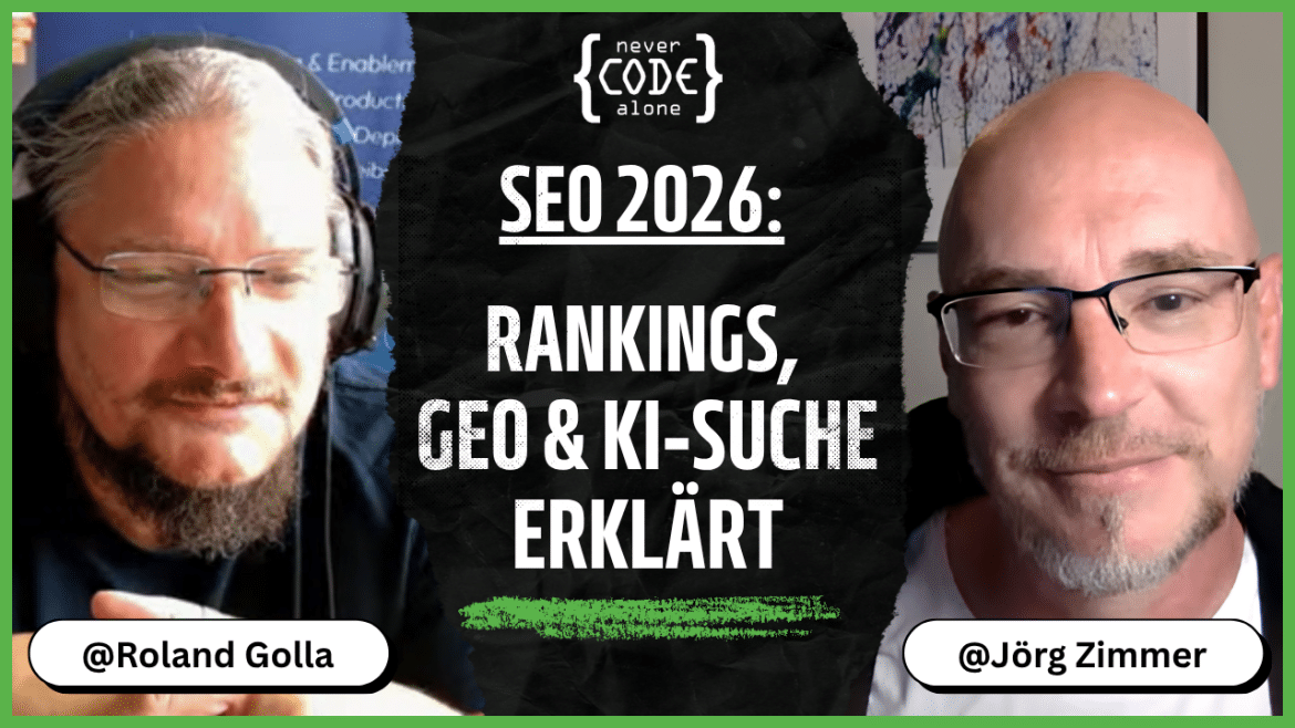 YouTube-Thumbnail für einen Live-Talk von "Never Code Alone" zum Thema "SEO 2026", mit Roland Golla und Jörg Zimmer